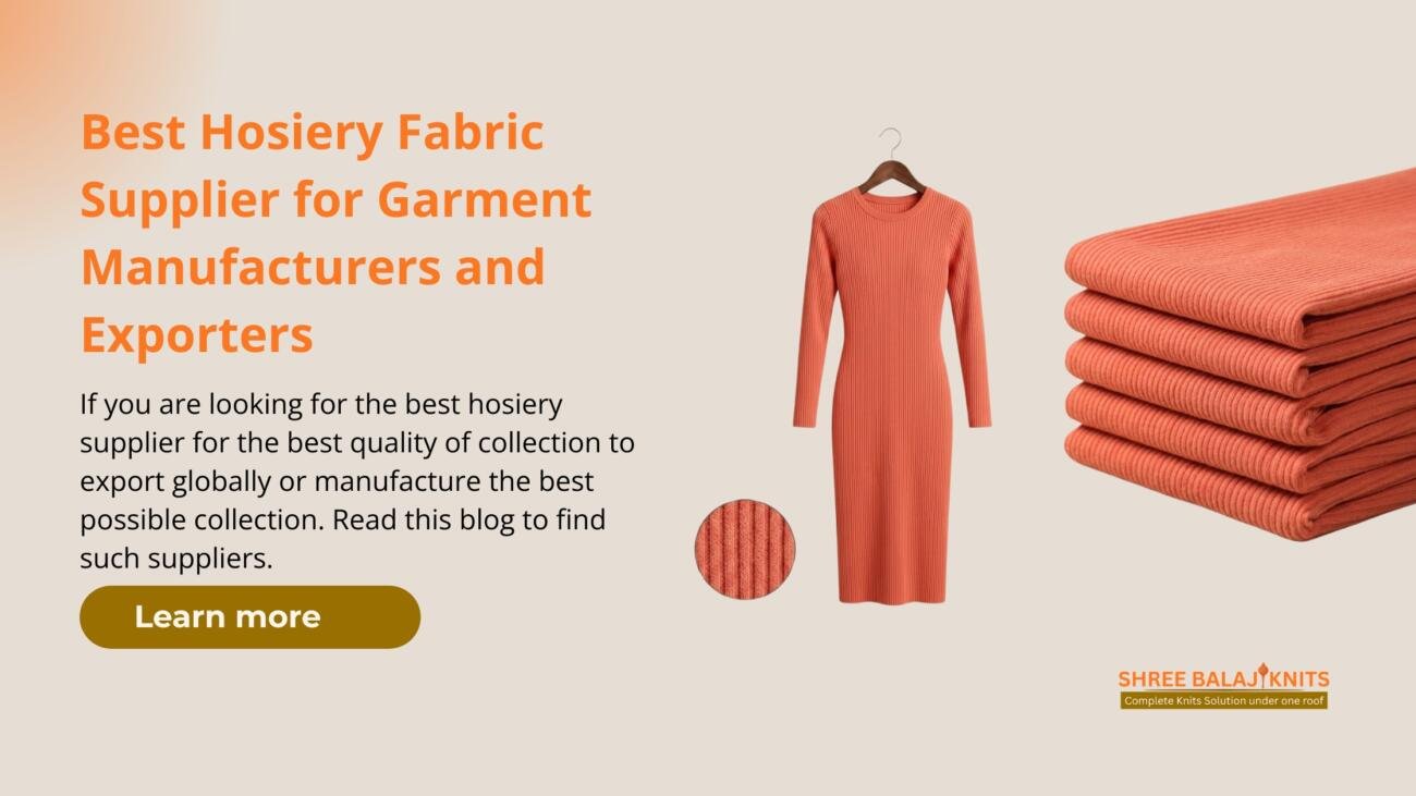 Looking for the best hosiery fabric supplier that aces the supply of manufacturers and exporters